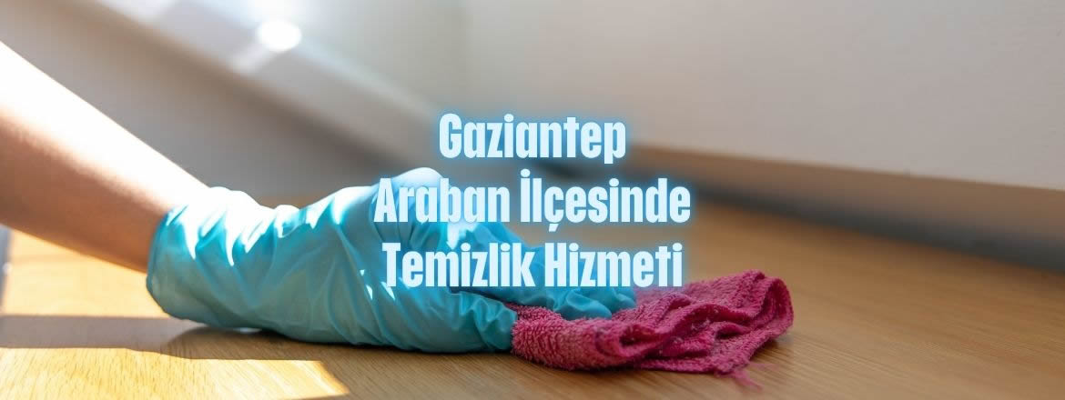 araban temizlik hizmeti
