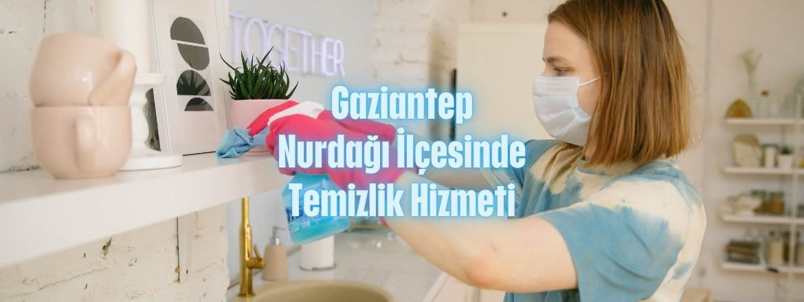 nurdağı temizlik hizmeti
